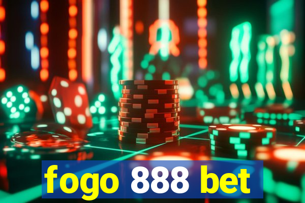 fogo 888 bet